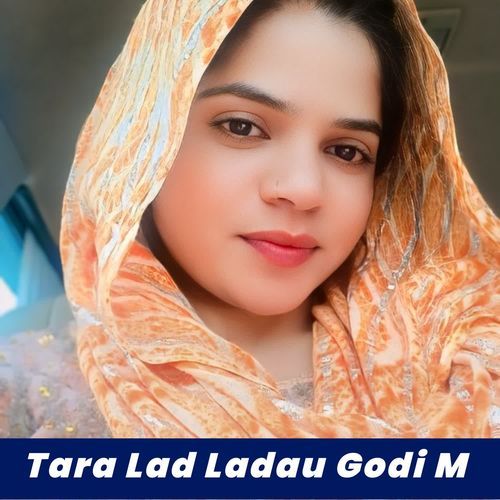 Tara Lad Ladau Godi M