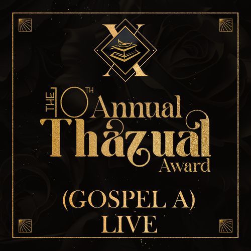 The 10th Thazual Award (Gospel A) (Live)