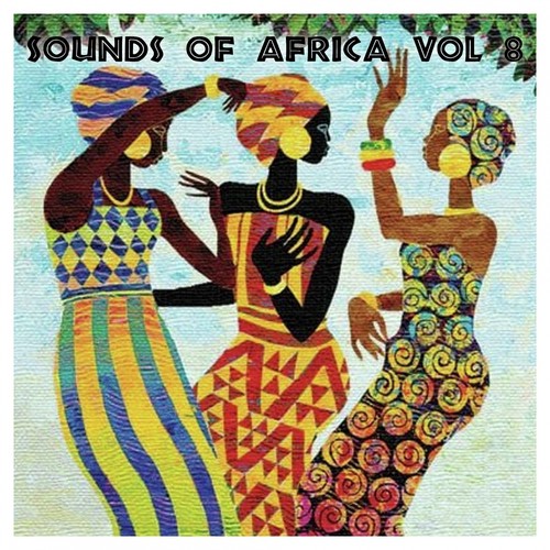 The Sounds Of Africa, Vol. 8