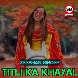 Titli ka Khayal-KQ0OXzFCfgI