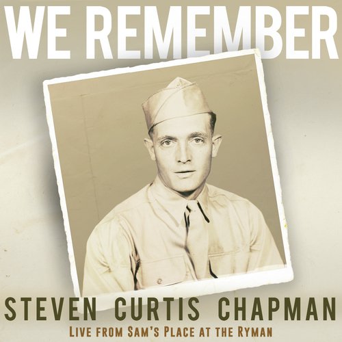 We Remember (Live from Sam's Place at the Ryman)