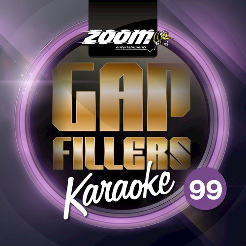 Zoom Karaoke Gap Fillers, Vol. 99