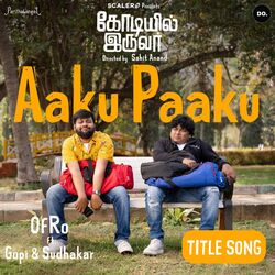 Aaku Paaku (From &quot;Codeyil Iruvar&quot;)-ESRedxFgXFk