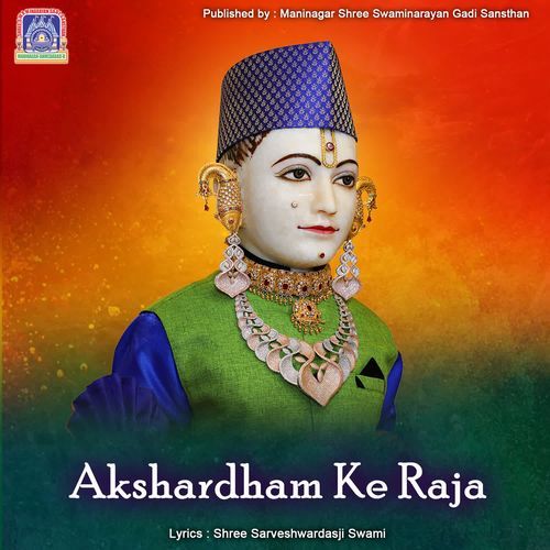 Akshardham Ke Raja