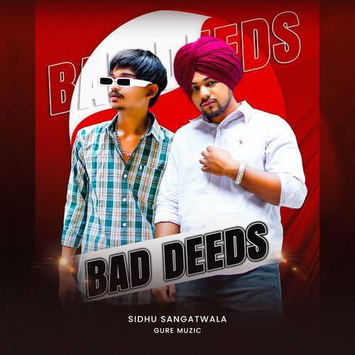 Bad Deeds