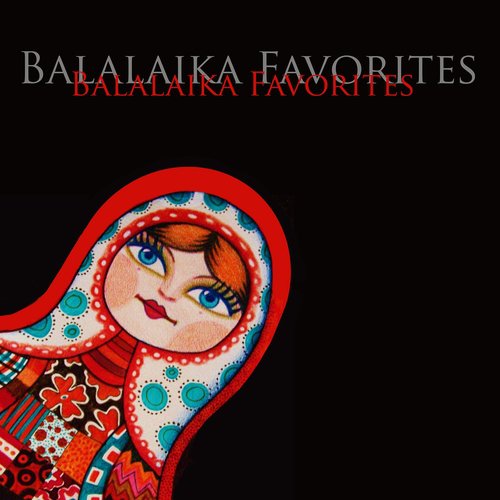 Balalaika Favorites