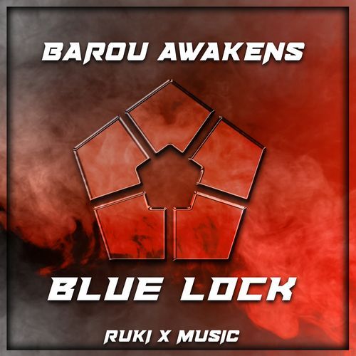 Barou Awakens (From 'Blue Lock')