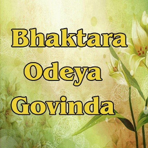 Bhaktara Odeya Govinda