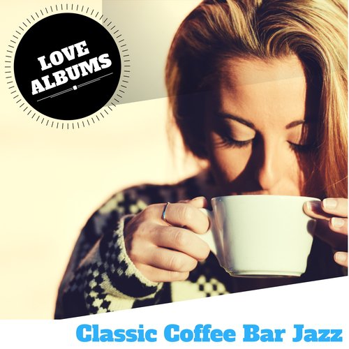 Classic Coffee Bar Jazz