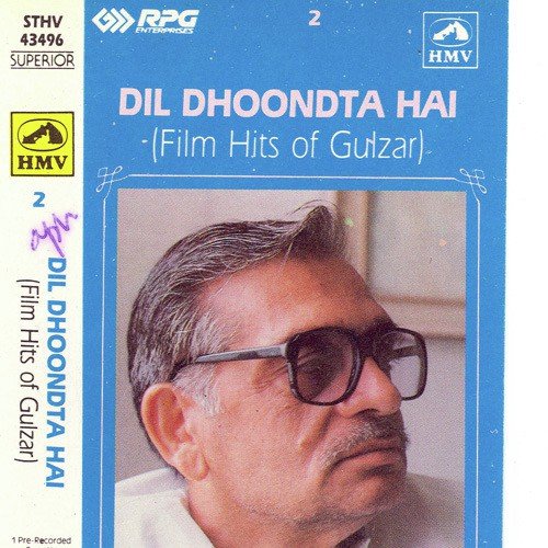 Dil Dhoondta Hai - Film Hits Of Gulzar - Vol 2