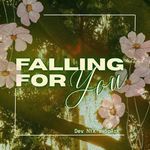 Falling for you