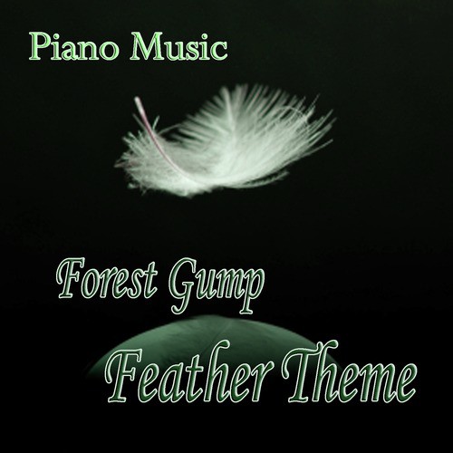 Forest Gump – Feather Theme – Piano Music