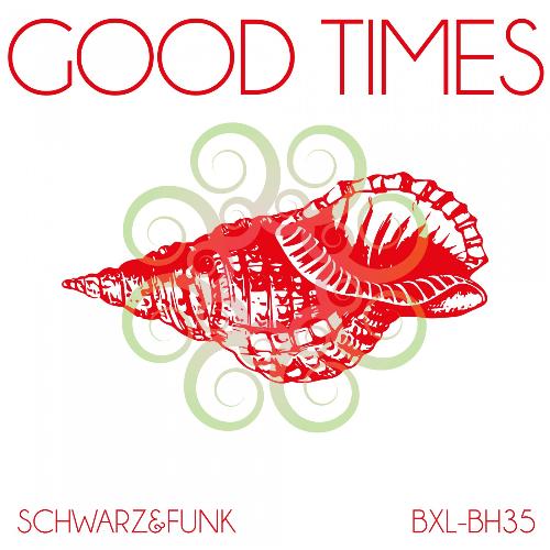 Good Times (Beach House Mix Radio Cut)