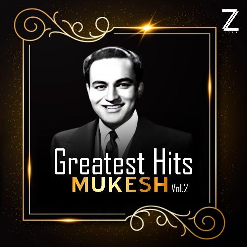 Greatest Hits Of Mukesh, Vol. 2