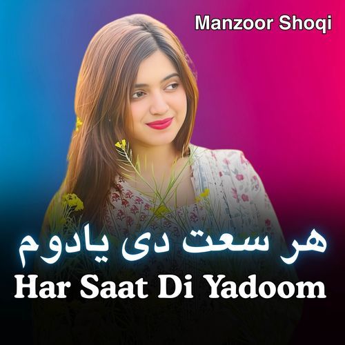 Har Saat Di Yadoom