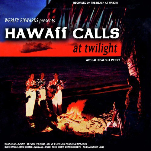 Hawaii Calls At Twilight