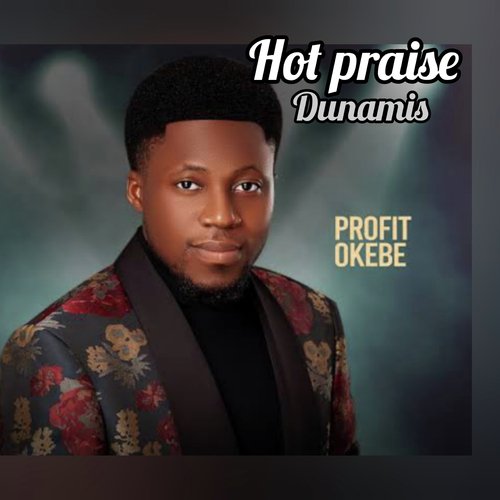 Hot Praise Dunamis (Live)_poster_image