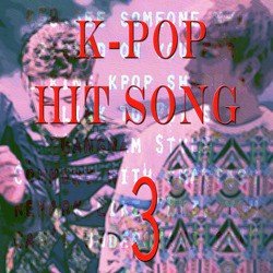 K-Pop Hit Songs, Vol. 3