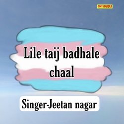 LILE TAIJ BADHALE CHAAL-JhoyeUJbAUY