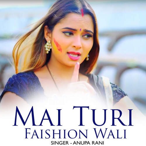 Mai Turi Faishion Wali
