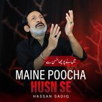 Maine Poocha Husn Se