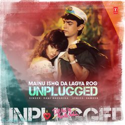 Mainu Ishq Da Lagya Rog Unplugged-MzsBRicJUnI