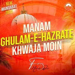 Manam Ghulam-e-Hazrate Khwaja Moin