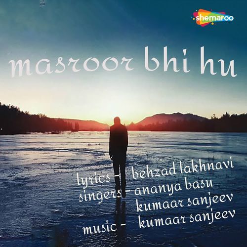 Masroor Bhi Hu