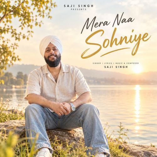 Mera Naa Sohniye