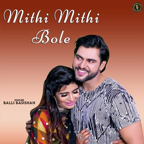 Mithi Mithi Bole