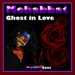Mohabbat Ghost in Love