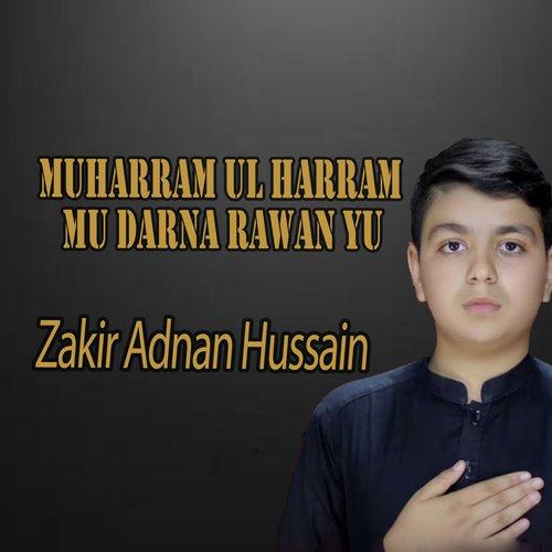 Muharram Ul Harram Mu Darna Rawan Yu