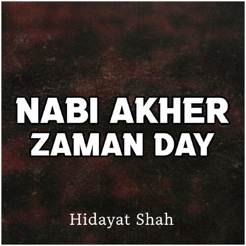 Nabi Akher Zaman Day