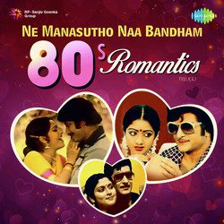 Ne Manasutho Naa Bandham - 80s Romantics
