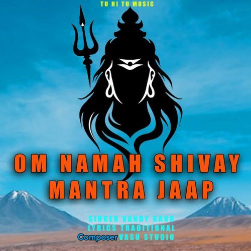 Om Namah Shivay Mantra Jaap