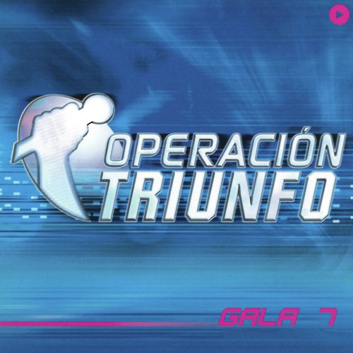 Operación Triunfo (OT Gala 7 / 2002)