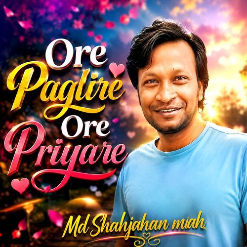 Ore Paglire Ore Priyare