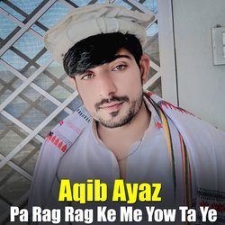 Pa Rag Rag Ke Me Yow Ta Ye