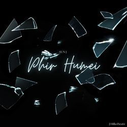 Phir Humei