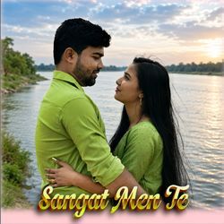 Sangat Men Te by Geeta Singh