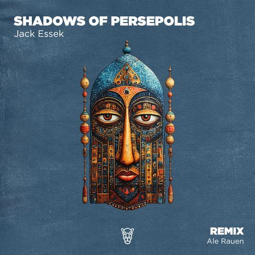 Shadows of Persepolis (Ale Rauen Remix)