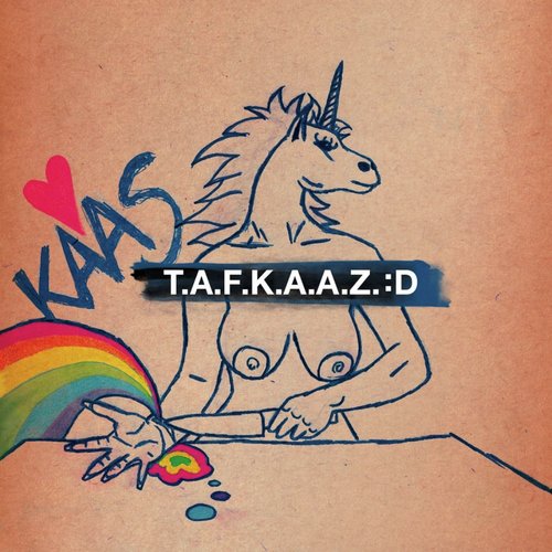 T.A.F.K.A.A.Z. :D