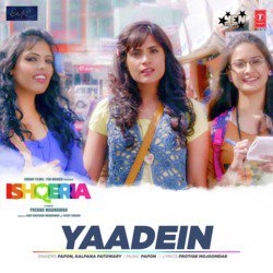 Yaadein (From &quot;Ishqeria&quot;)-FzIeWwFzbl4