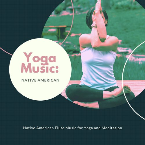 Yoga Music: Native American