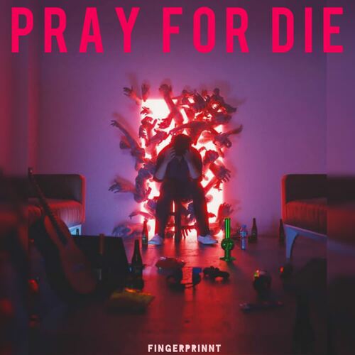 pray for die