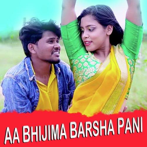 Aa Bhijima Barsha Pani
