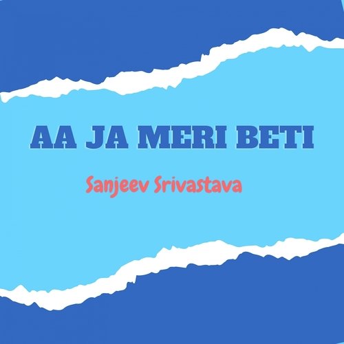 Aa Ja Meri Beti