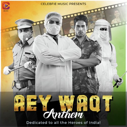 Aey Waqt Anthem