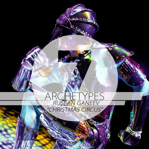 Archetypes 7 - Christmas Circus