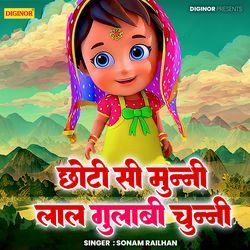 Choti Si Munni Lal Gulabi Chunni-AjcZfQR1WX4